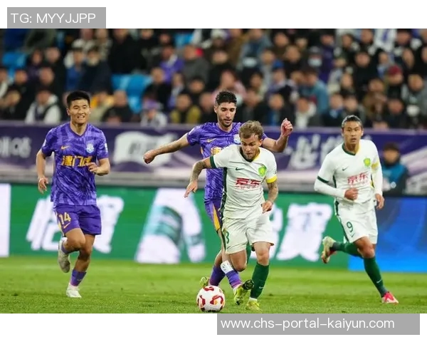 北京国安主场迎战天津泰达争夺中超积分榜关键战役